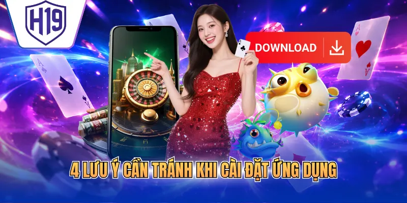 4 lưu ý cần tránh khi cài đặt ứng dụng